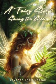 A Fairy Story : Saving The Green cover image