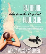 Bathrobe Pool Club, Tales From the Deep End cover image