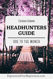 Headhunters guide : Ode to the Munch cover image