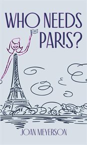 Who needs Paris? cover image