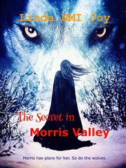 The secret in morris valley cover image