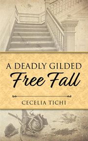 A deadly gilded free fall cover image