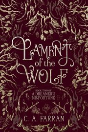 Lament of the Wolf : Dreamer's Misfortune cover image
