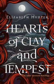 Hearts of Clay and Tempest cover image
