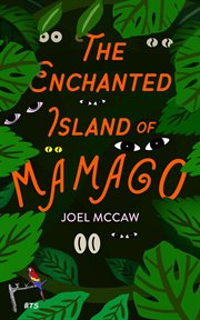 The enchanted island of mamago cover image