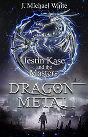 Jestin kase and the masters of dragon metal cover image
