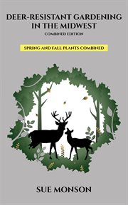 Deer-resistant gardening in the Midwest cover image