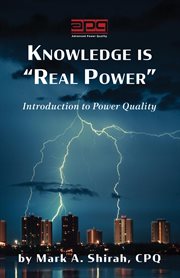 Knowledge is "real power". Introduction to Power Quality cover image