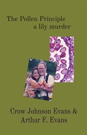 The Pollen Principle a lily murder cover image