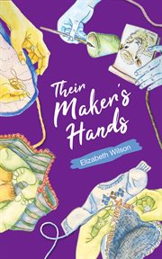 Their maker's hands cover image