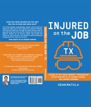 Injured on the job - texas cover image