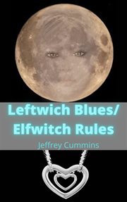 Leftwich blues/elfwitch rules cover image