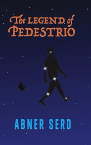 The legend of pedestrio cover image