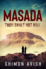Masada : thou shalt not kill cover image