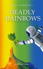 Deadly Rainbows cover image