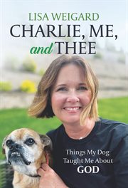 Charlie, me, and thee cover image