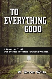 To everything good cover image