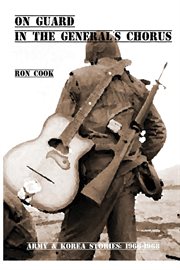 On guard in the general's chorus cover image