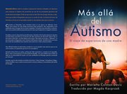 Más allá del autismo La esperanza de una madre cover image