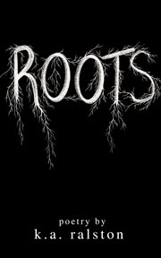 Roots : Poetry cover image