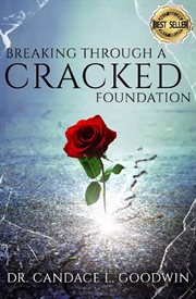 Breaking Through a Cracked Foundation cover image