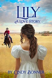 Lily, a love story cover image