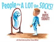 People Are a Lot Like Socks! cover image