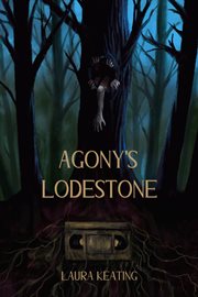Agony's lodestone cover image