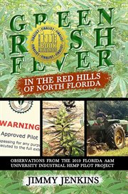 Green rush fever in the hills of north florida cover image