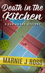 Death in the Kitchen : A San Amaro Mystery. San Amaro Mystery cover image
