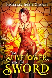 The sunflower & the sword cover image