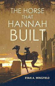 The horse that hannah built cover image