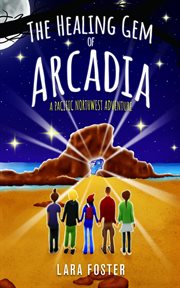 The healing gem of arcadia cover image