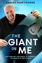 The giant in me: getting my life back cover image