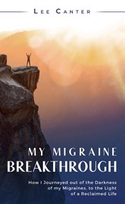 My migraine breakthrough cover image