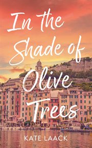 In the shade of olive trees cover image