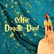 Selfie doodle doo! cover image