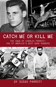 Catch me or kill me cover image