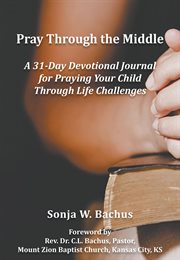 Pray through the middle cover image