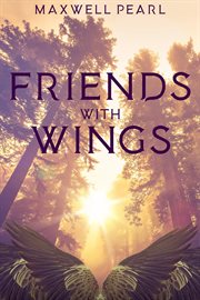 Friends with wings cover image