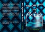 Their Confessions & My Lies cover image