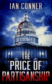 The price of partisanship cover image