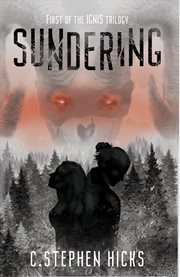 Sundering : Book 1 of the Ignis Trilogy. Ignis cover image