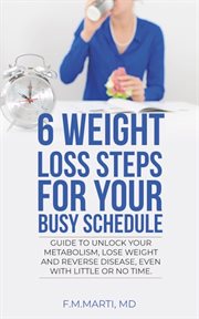 6 weight loss steps for your busy schedule cover image