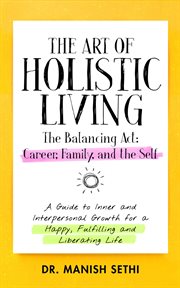The art of holistic living cover image