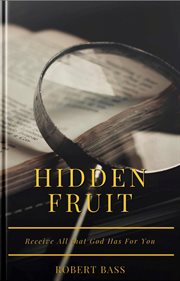 Hidden fruit cover image