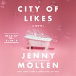 City of likes : a novel cover image