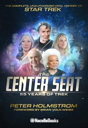 The center seat - 55 years of trek : 55 Years of Trek cover image