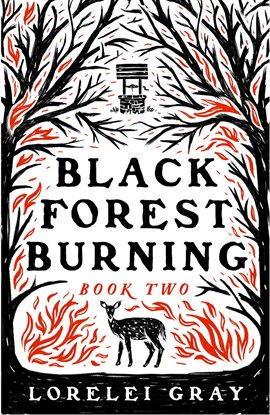 Black Forest Burning