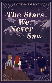 The stars we never saw cover image